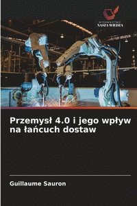 bokomslag Przemysl 4.0 i jego wplyw na la?cuch dostaw