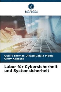 bokomslag Labor für Cybersicherheit und Systemsicherheit