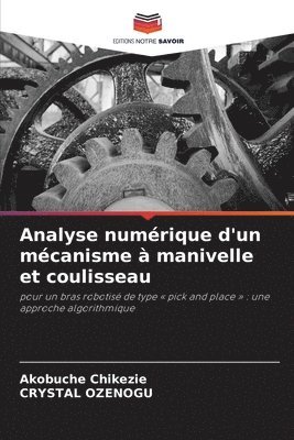 bokomslag Analyse numérique d'un mécanisme à manivelle et coulisseau