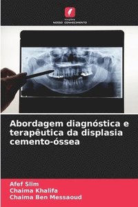 bokomslag Abordagem diagnóstica e terapêutica da displasia cemento-óssea