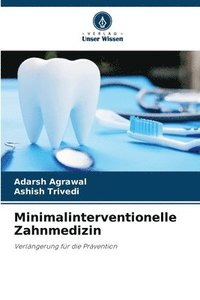 bokomslag Minimalinterventionelle Zahnmedizin