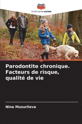 Parodontite chronique. Facteurs de risque, qualité de vie