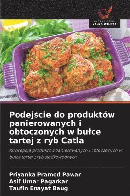 bokomslag Podej?cie do produktów panierowanych i obtoczonych w bulce tartej z ryb Catla