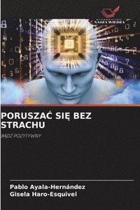 bokomslag Porusza? Si? Bez Strachu