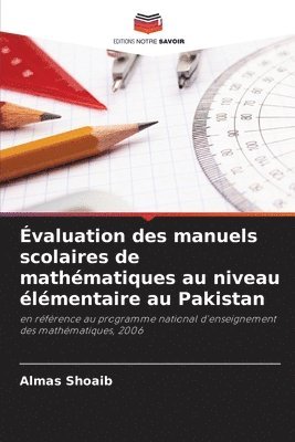 bokomslag Évaluation des manuels scolaires de mathématiques au niveau élémentaire au Pakistan