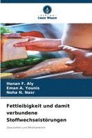 bokomslag Fettleibigkeit und damit verbundene Stoffwechselstörungen