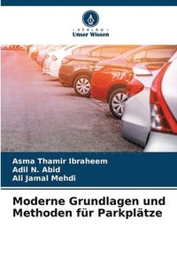 bokomslag Moderne Grundlagen und Methoden für Parkplätze