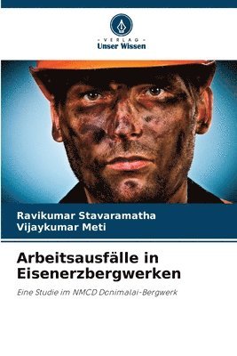 Arbeitsausfälle in Eisenerzbergwerken