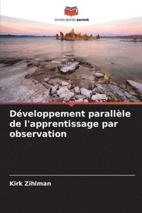 bokomslag Développement parallèle de l'apprentissage par observation