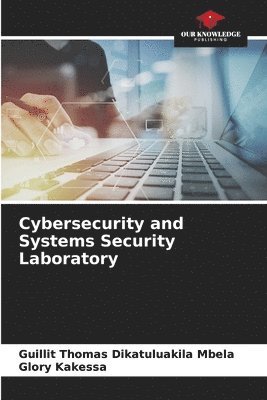 bokomslag Cybersecurity and Systems Security Laboratory