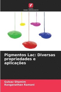bokomslag Pigmentos Lac: Diversas propriedades e aplicações