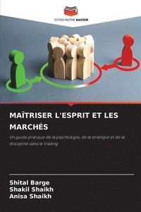 bokomslag Maîtriser l'Esprit Et Les Marchés