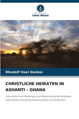 bokomslag Christliche Heiraten in Ashanti - Ghana
