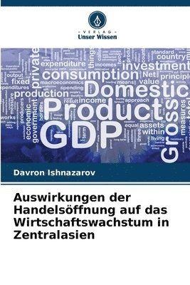 bokomslag Auswirkungen der Handelsöffnung auf das Wirtschaftswachstum in Zentralasien