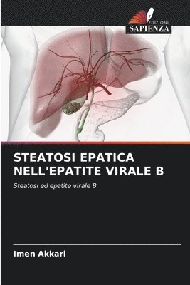 bokomslag Steatosi Epatica Nell'epatite Virale B