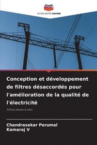 bokomslag Conception et développement de filtres désaccordés pour l'amélioration de la qualité de l'électricité