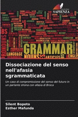 bokomslag Dissociazione del senso nell'afasia sgrammaticata