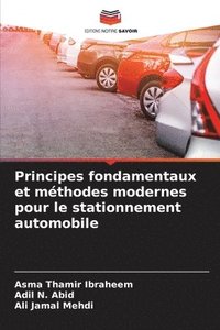 bokomslag Principes fondamentaux et méthodes modernes pour le stationnement automobile