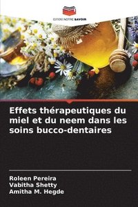 bokomslag Effets thérapeutiques du miel et du neem dans les soins bucco-dentaires