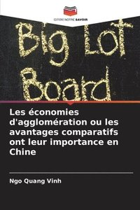 bokomslag Les économies d'agglomération ou les avantages comparatifs ont leur importance en Chine