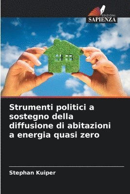 bokomslag Strumenti politici a sostegno della diffusione di abitazioni a energia quasi zero