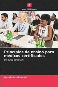 bokomslag Princípios de ensino para médicos certificados