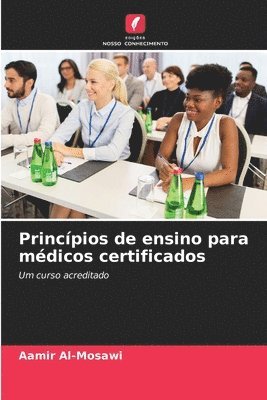 bokomslag Princípios de ensino para médicos certificados