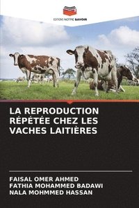 bokomslag Reproduction Répétée Chez Les Vaches Laitières