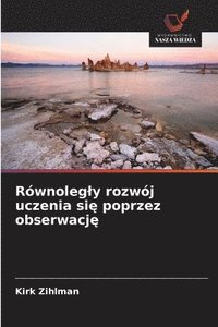 bokomslag Równoleg¿y rozwój uczenia si¿ poprzez obserwacj¿