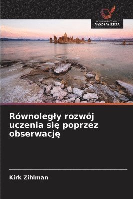 bokomslag Równoleg¿y rozwój uczenia si¿ poprzez obserwacj¿