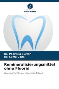 bokomslag Remineralisierungsmittel ohne Fluorid