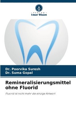 bokomslag Remineralisierungsmittel ohne Fluorid