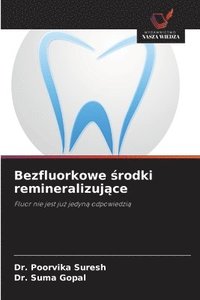 bokomslag Bezfluorkowe ?rodki remineralizuj?ce