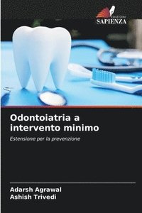 bokomslag Odontoiatria a intervento minimo