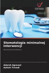 bokomslag Stomatologia minimalnej interwencji