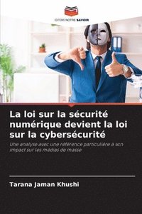 bokomslag La loi sur la sécurité numérique devient la loi sur la cybersécurité
