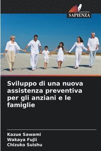 bokomslag Sviluppo di una nuova assistenza preventiva per gli anziani e le famiglie