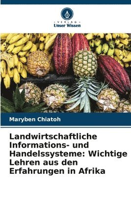 Maryben Chiatoh - Landwirtschaftliche Informations- und Handelssysteme, Häftad