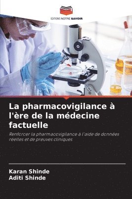 Karan Shinde, Aditi Shinde - pharmacovigilance à l'ère de la médecine factuelle, Häftad