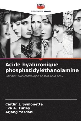 bokomslag Acide hyaluronique phosphatidyléthanolamine