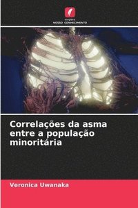 bokomslag Correlações da asma entre a população minoritária