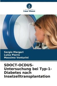 bokomslag SDOCT-OCDUS-Untersuchung bei Typ-1-Diabetes nach Inselzelltransplantation