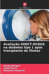 bokomslag Avaliação SDOCT-OCDUS na diabetes tipo 1 após transplante de ilhotas