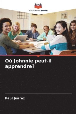Où Johnnie peut-il apprendre?