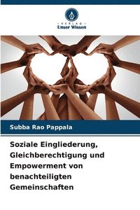 bokomslag Soziale Eingliederung, Gleichberechtigung und Empowerment von benachteiligten Gemeinschaften