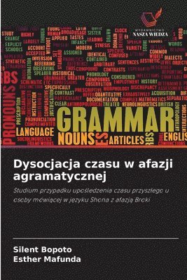 bokomslag Dysocjacja czasu w afazji agramatycznej