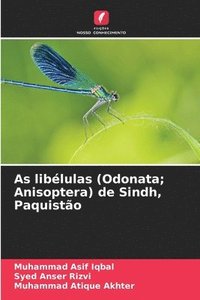 bokomslag As libélulas (Odonata; Anisoptera) de Sindh, Paquistão