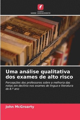 John McGroarty - Uma análise qualitativa dos exames de alto risco, Häftad