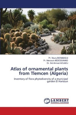 Atlas of ornamental plants from Tlemcen (Algeria)