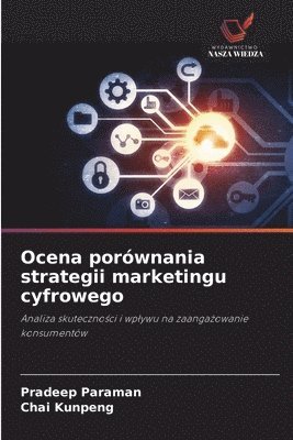 Ocena porównania strategii marketingu cyfrowego